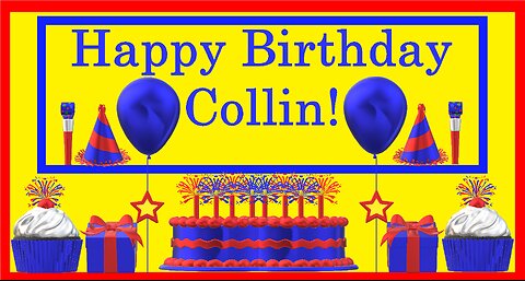 Happy Birthday 3D - Happy Birthday Collin - Happy Birthday To You - Happy Birthday Song