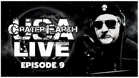 CRATER EARTH USA DAILY LIVE STREAM - EPISODE 009 - JANUARY 13, 2022