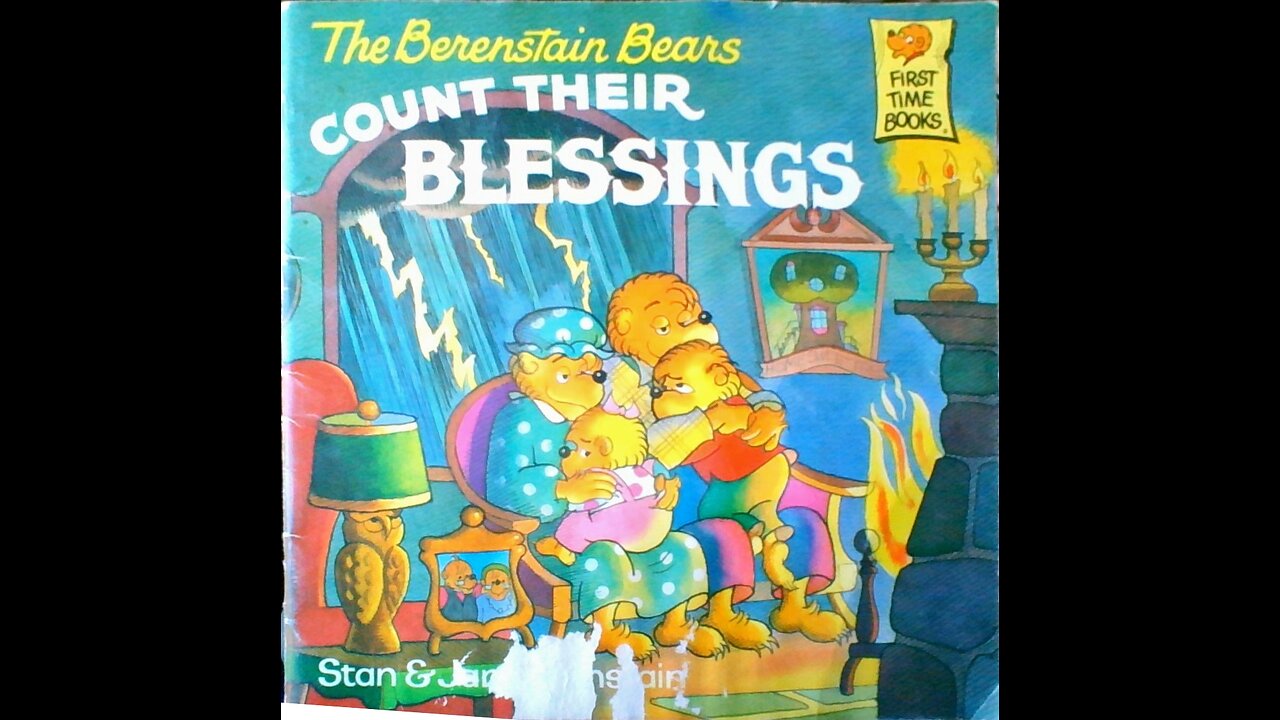 The Berenstain Bears- Count Their Blessings by Stan and Jan Berenstain