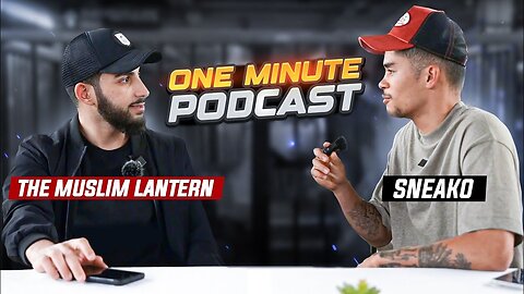 The One Minute Podcast - Sneako Interviews The Muslim Lantern - Muhammed Ali