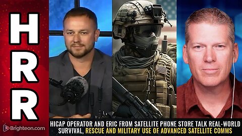 HiCap operator & Eric from Satellite Phone Store talk military use of advanced satellite comms