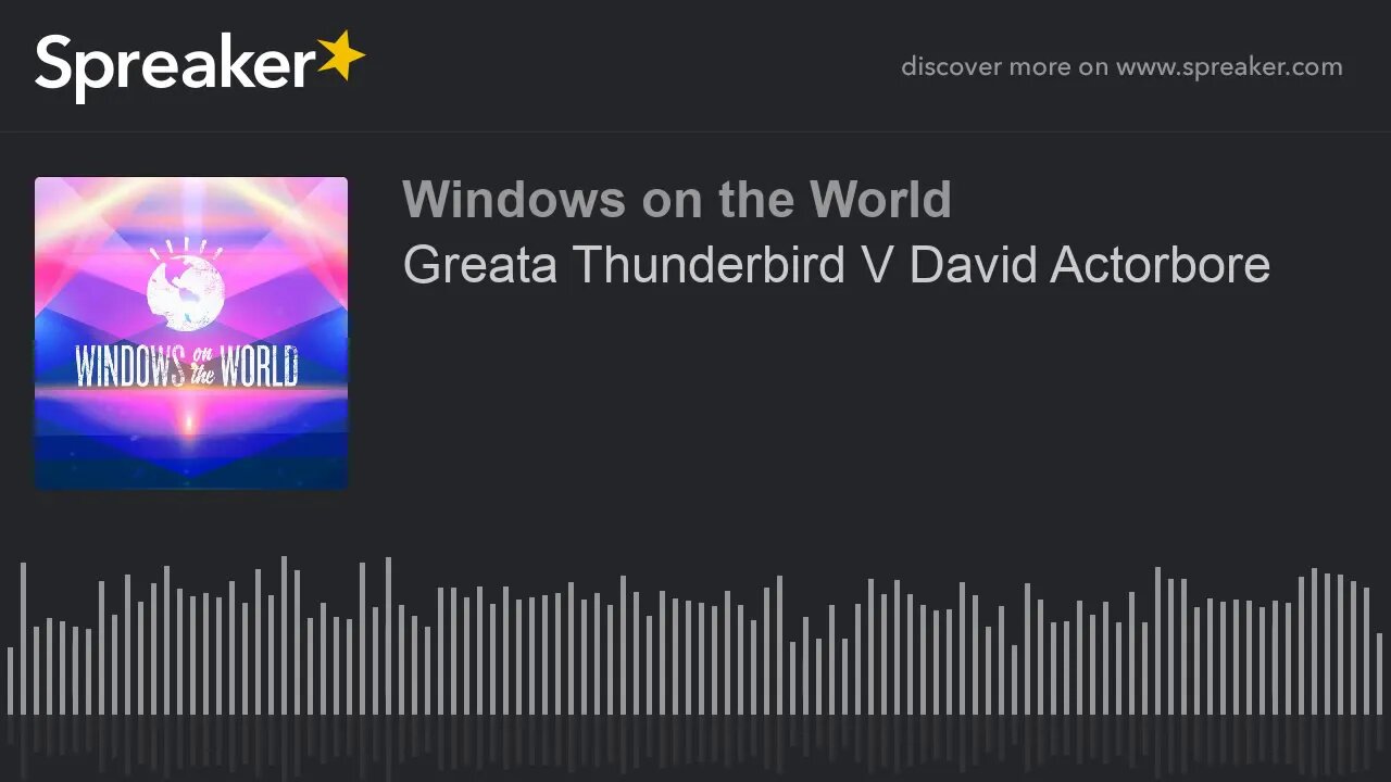 Greata Thunderbird V Sir David Actorbore