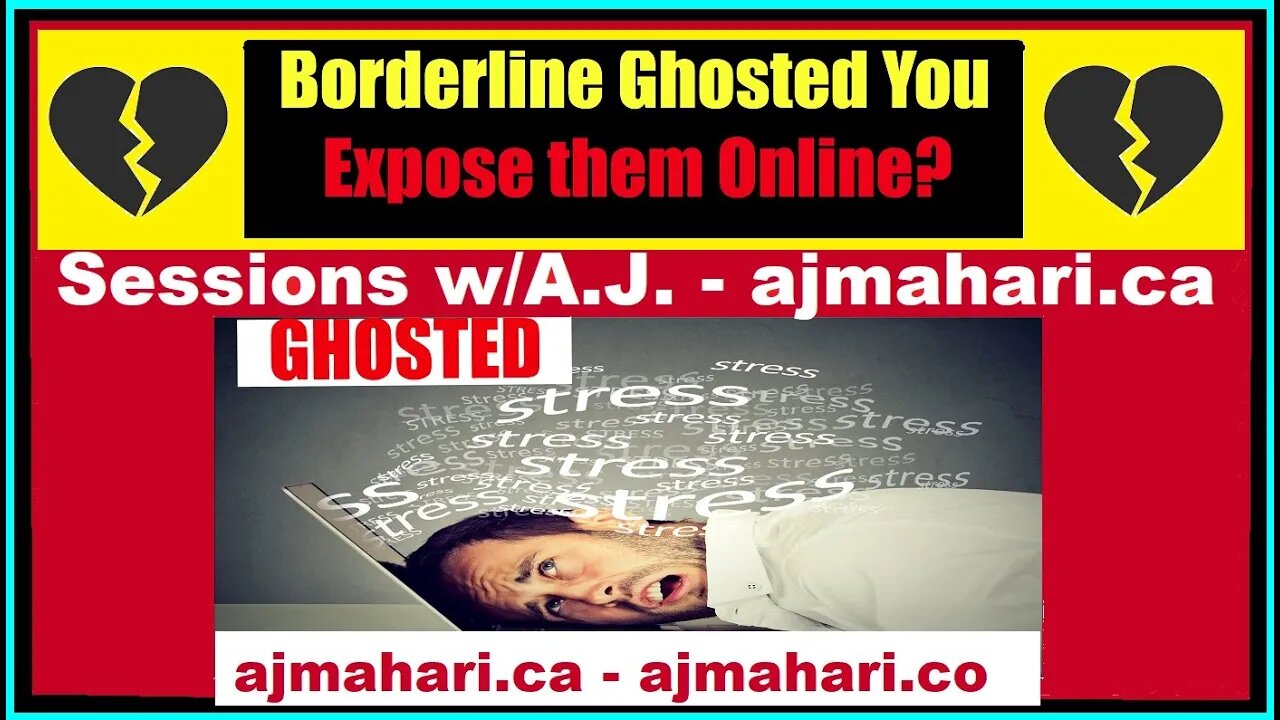 Borderline Ghosted You Should You Expose Them Online?