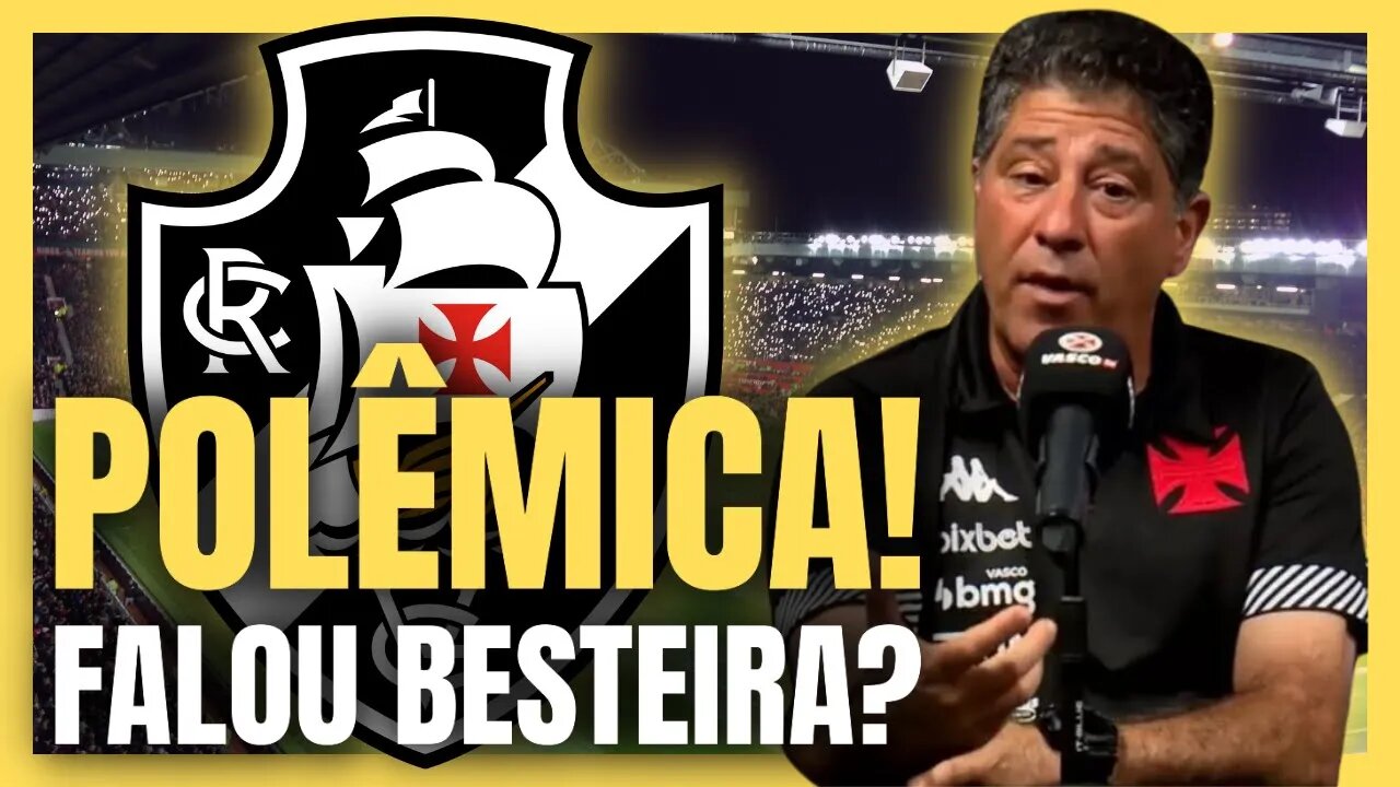 POLÊMICA! FARO DETONA NA COLETIVA! NOTÍCIAS DO VASCO