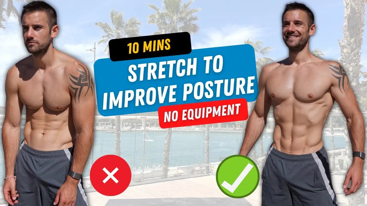 10 Minute Stretch to IMPROVE POSTURE | Do This EVERY DAY