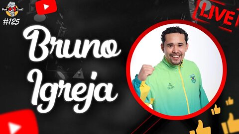 BRUNO IGREJA | PRÉ-CANDIDATO A FEDERAL DO AMAPÁ | POD +1 CAST? | EP #125