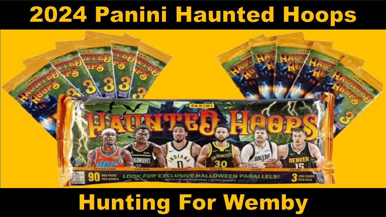 2023-24 Panini Haunted NBA Hoops Basketball Box 90 Packs Wemby Hunting