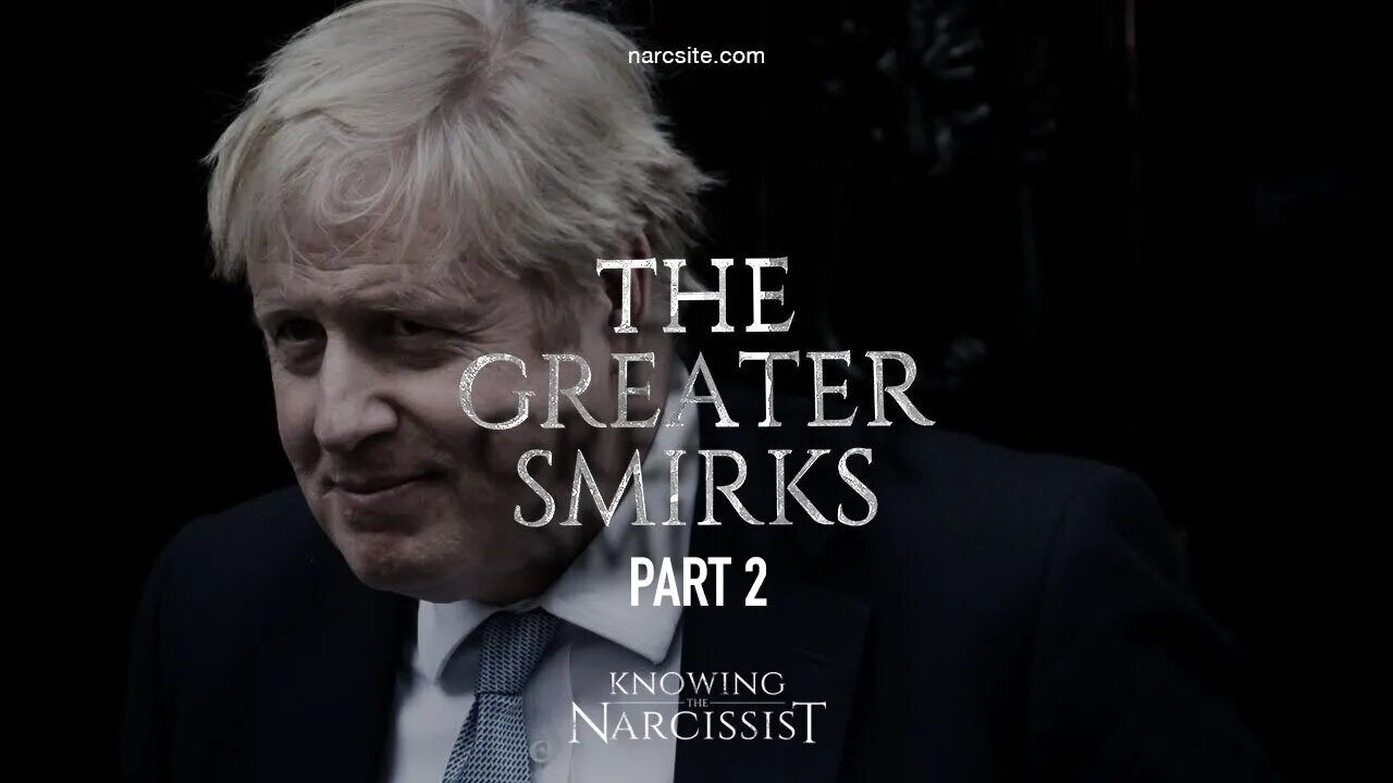 Boris Johnson : The Greater Smirks : Part 2 Video Analysis