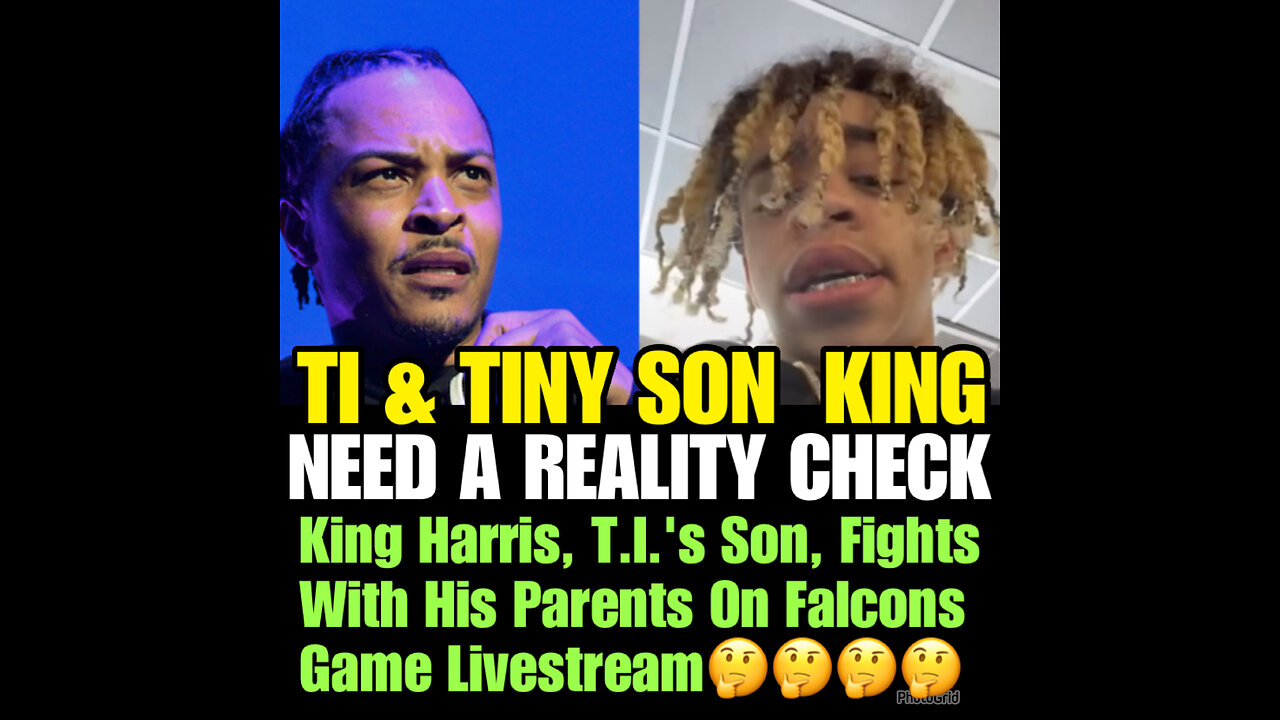 King Harris, T.I.’s Son, Fights With His Parents On Falcons Game Livestream