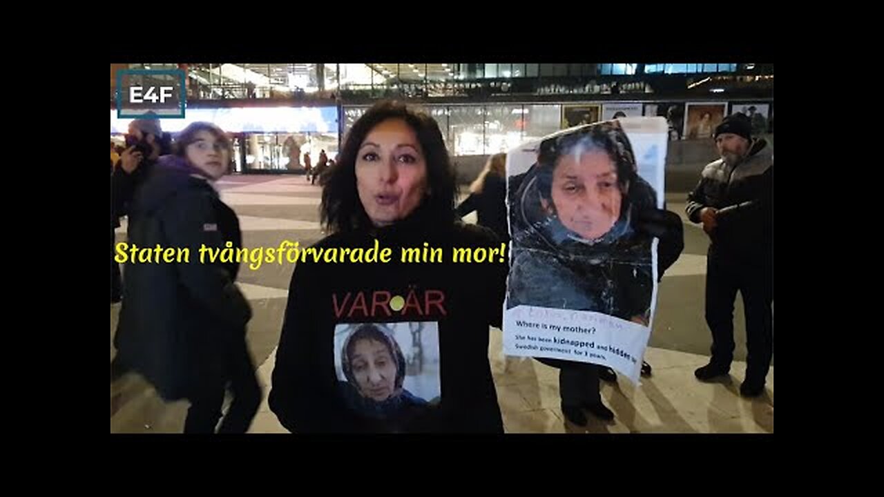 Staten omhändertog och tvångsförvarade min mor!
