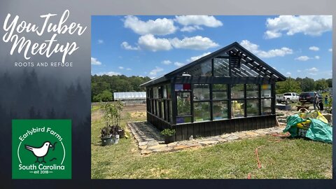 YouTuber Meetup At @Roots and Refuge Farm Farm | South Carolina