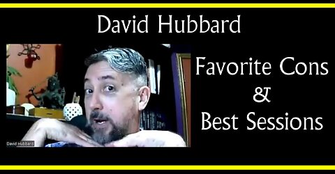 David Hubbard Favorite Conventions and Best Game Sessions (Interview Excerpt)