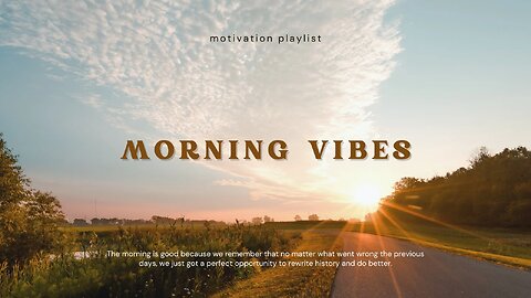 Start Your Day Right! | Best Morning Motivation and Positivity