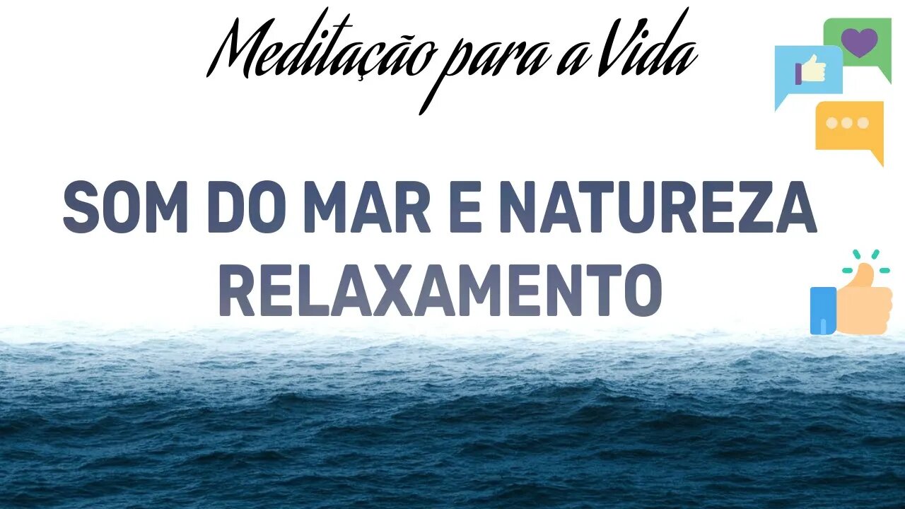 SOM DO MAR E NATUREZA - RELAXAMENTO