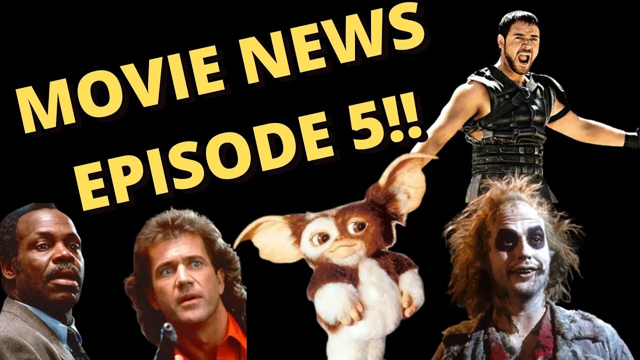 Movie & TV Show News Episode 5!! Lethal Weapon 5, Gremlins 3 & MORE!!