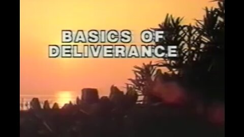 Basics of Deliverance