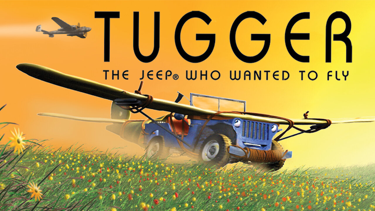 Tugger The Jeep Who Wanted To Fly