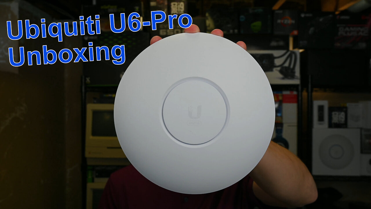 Ubiquiti U6-Pro Unboxing