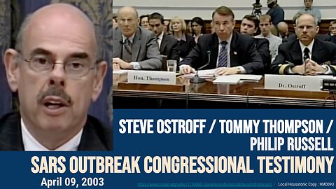 (Apr 09, 2003) SARS Outbreak Congressional testimony Steve Ostroff / Tommy Thompson / Philip Russell