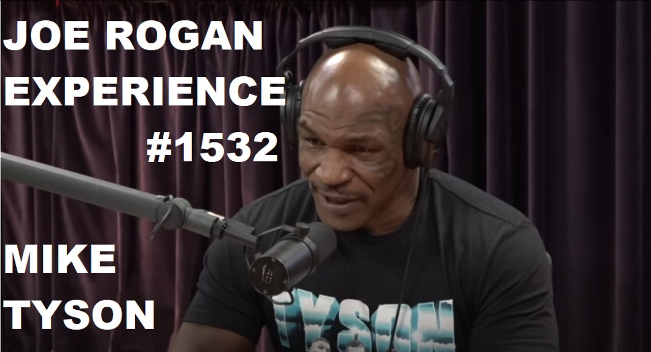 Joe Rogan Experience #1235 - Mike Tyson