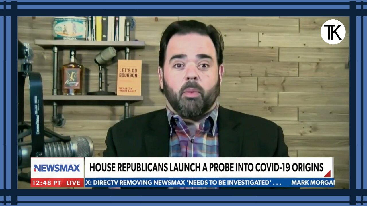 U.S. House Launches Probe into COVID Origin - Tony Katz on Newsmax