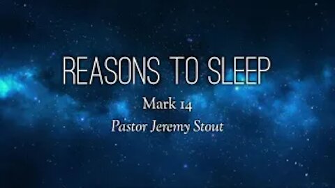 Reasons to Sleep