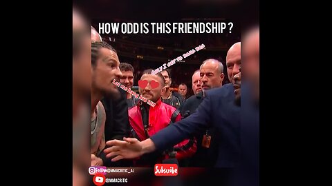 Annoying MMA Friendship !!