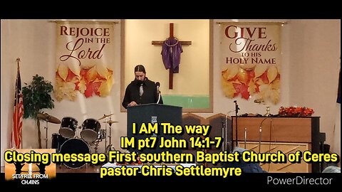 I AM The way IM pt7 John 14:1-7 Closing message First southern Baptist Church of Ceres