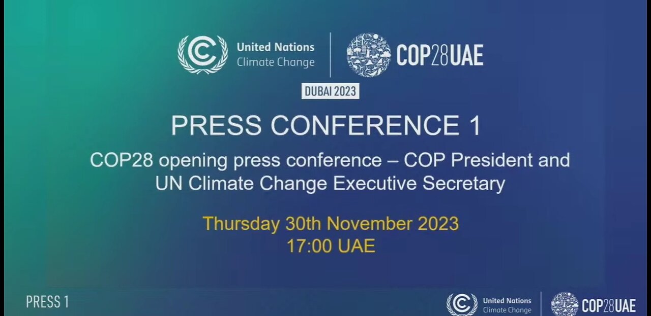 COP28 Press Conference - November 30. UN Climate Change. The Time For Talk Is Over