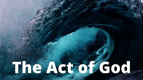 The Act of God | Ewaenruwa Nomaren