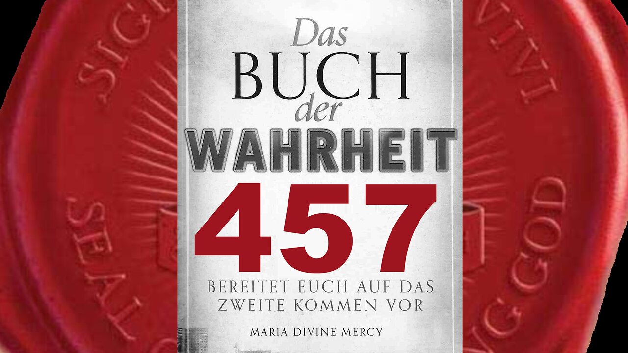 Der Freie Wille kann euch nicht genommen werden. Folgt Mir oder lasst es (Buch der Wahrheit Nr 457)