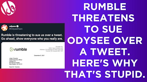 Rumble threatens to sue Odysee OVER A TWEET and I'm 100% on team Odysee. This is so stupid.