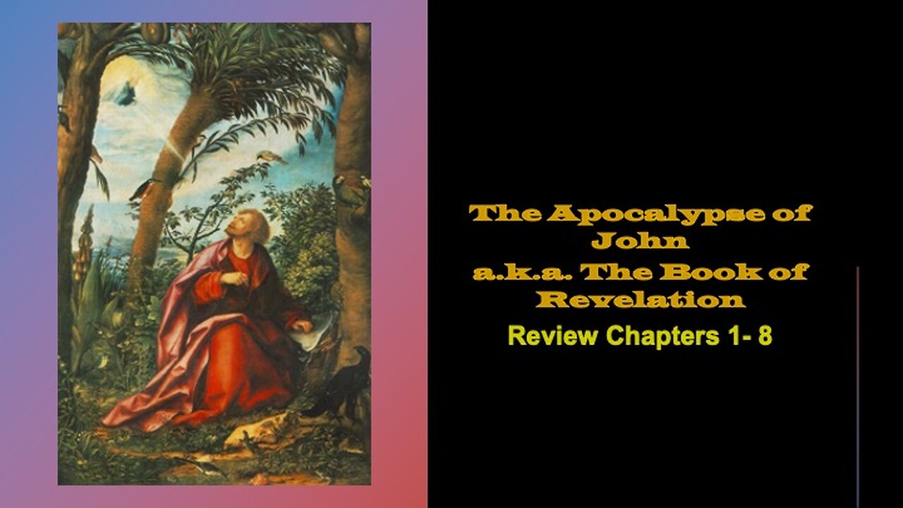 202 Revelation Review Chapters 1-8