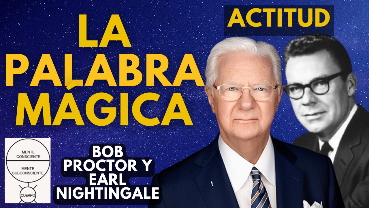 TU MENTE ESTÁ CONECTADA CON TUS RESULTADOS...Earl nightingale y BOB PROCTOR EN ESPAÑOL