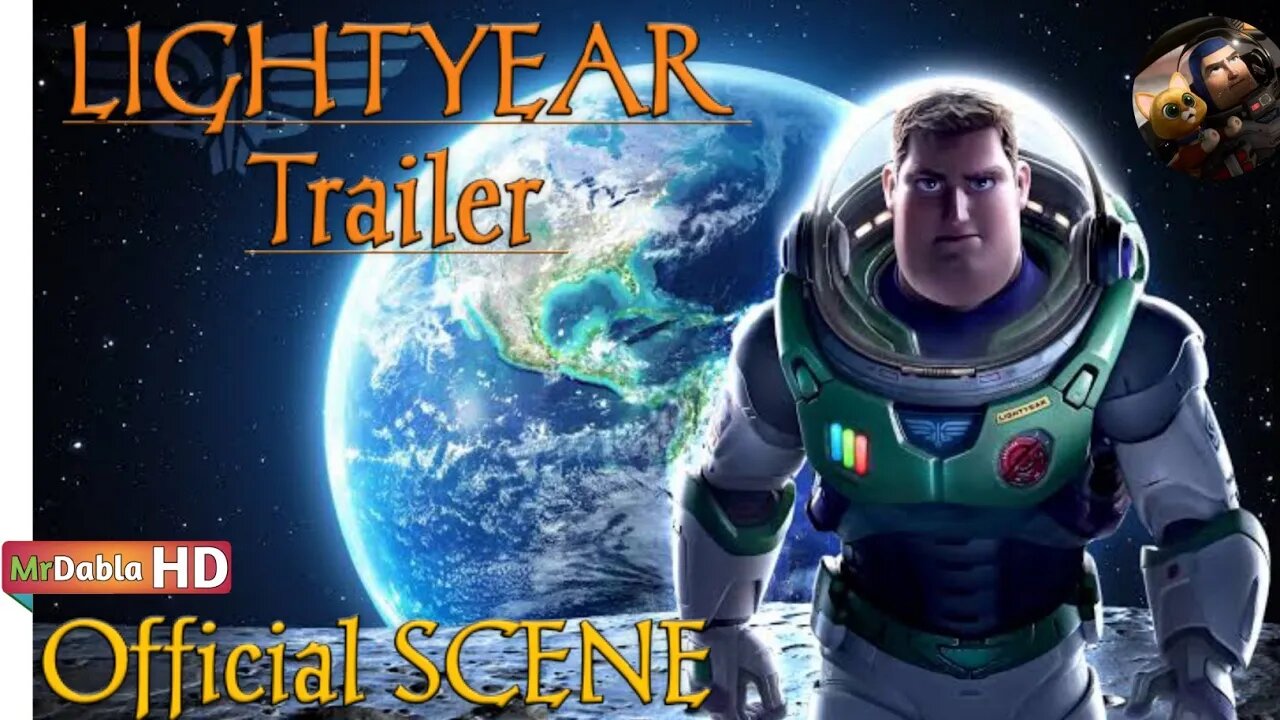 LightYear Official Trailer 2022 | lightYear Official Scene