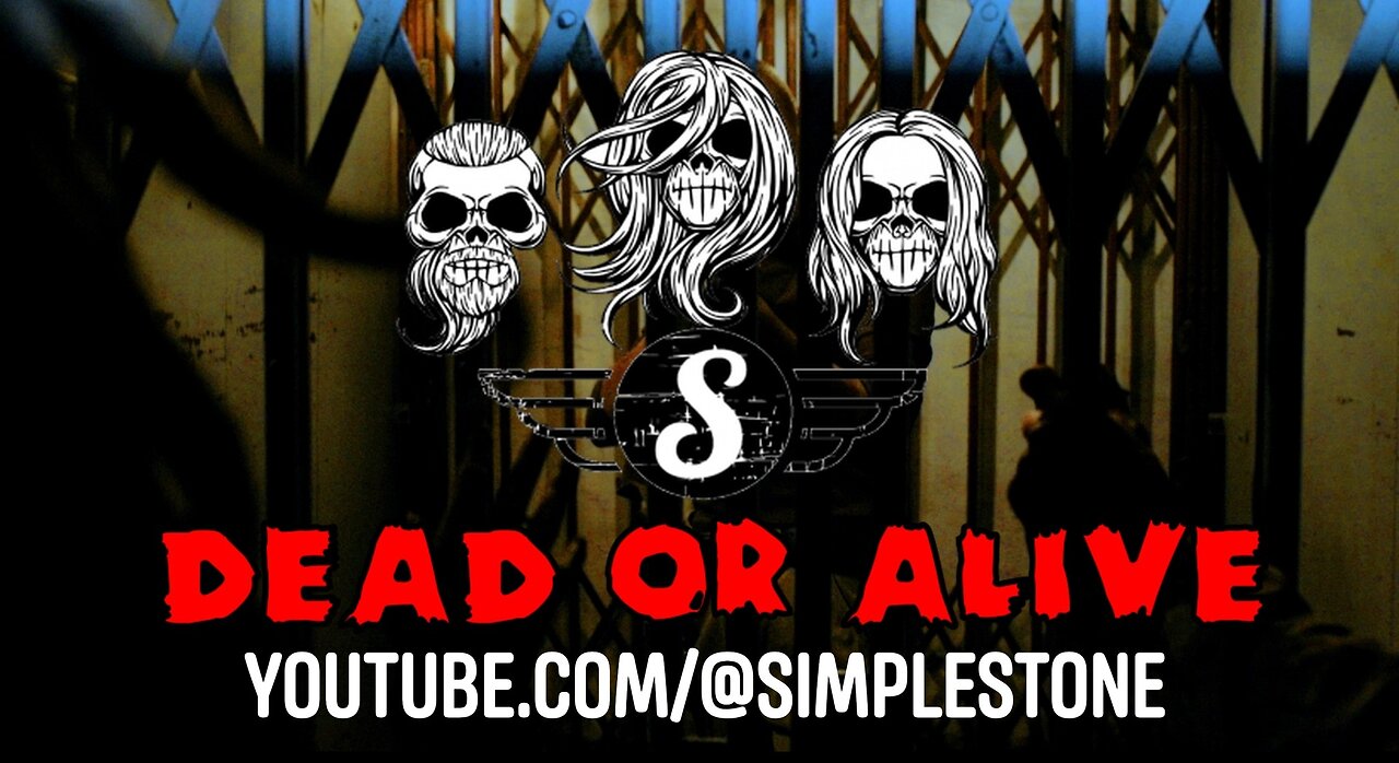 Dead or Alive (Simple Stone) - Official Music Video