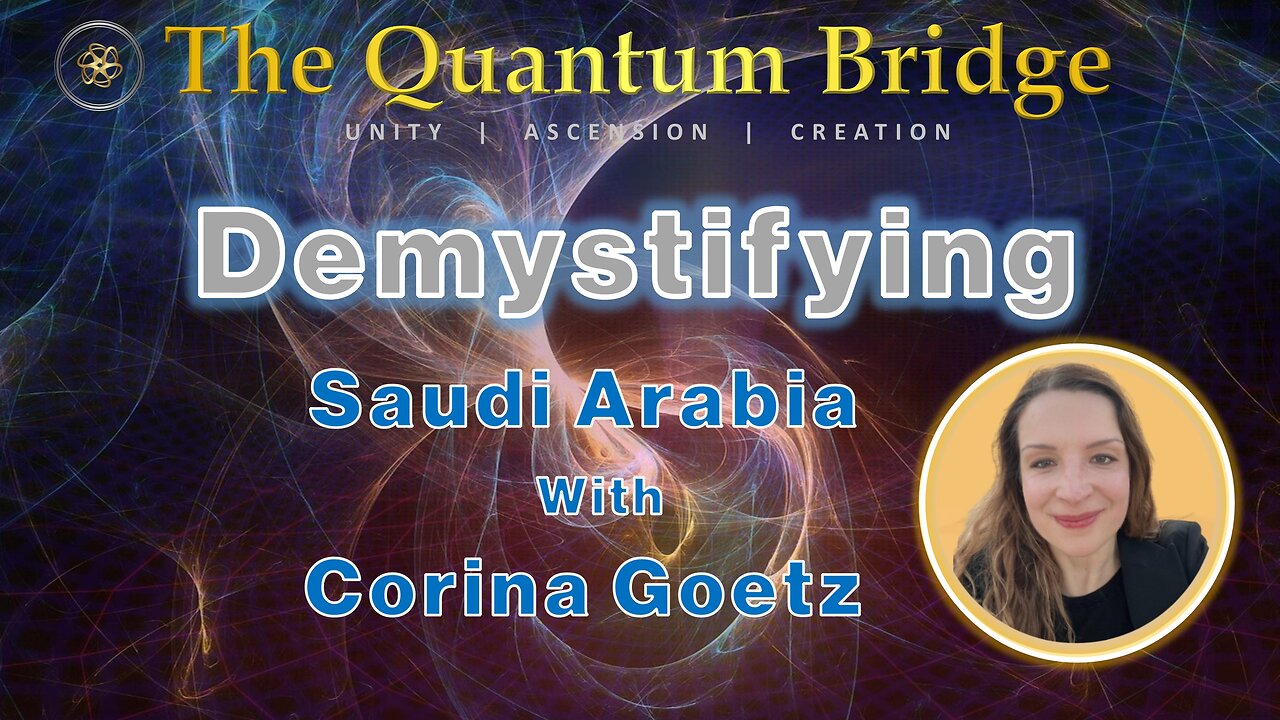 Demystifying Saudi Arabia with Corina Goetz