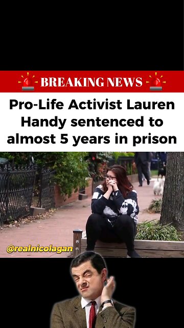 Pro Life Activist Gets Almost 5 Years In Prison