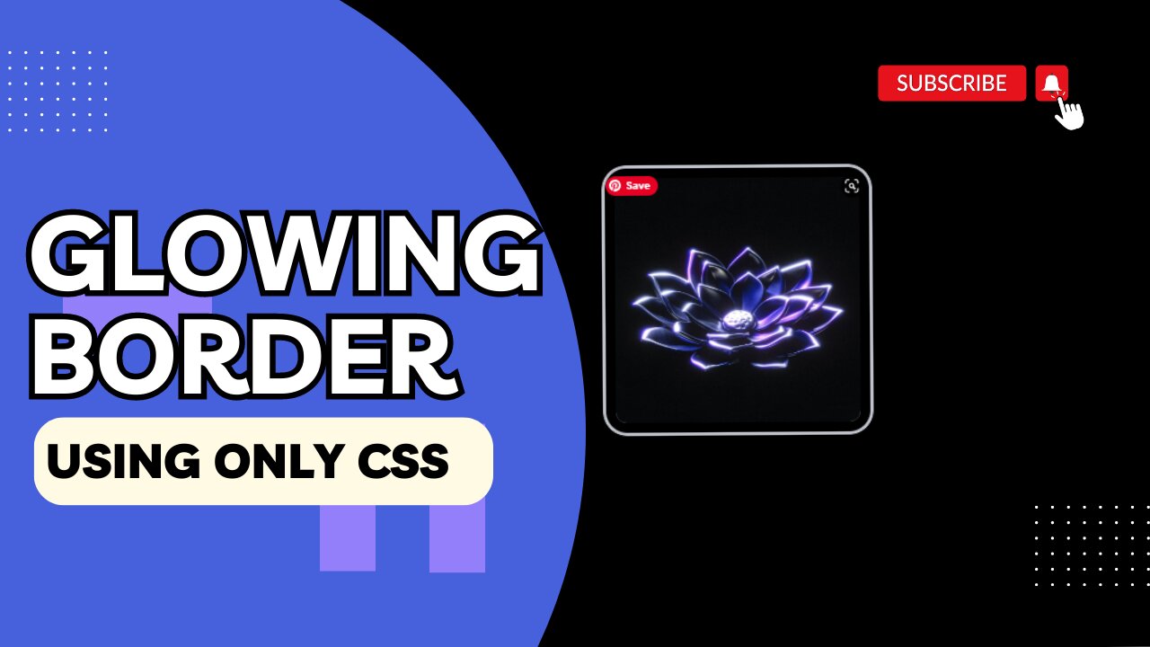 How to Build Glowing Border using CSS Only | Beginner Projects