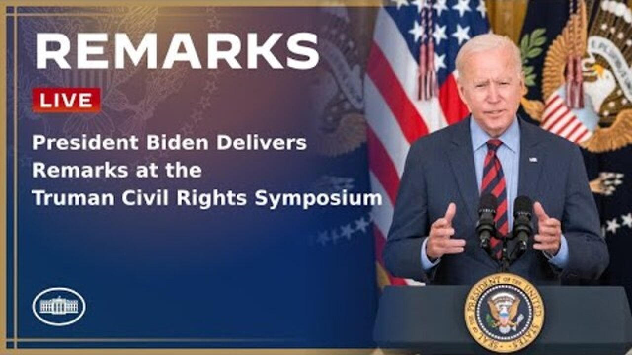 PRESIDENT BIDEN DELIVERS REMARKS AT THE TRUMAN CIVIL RIGHTS SYMPOSIUM