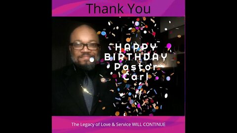 Happy Blessed Birthday Pastor Carl #PCEM3 $PastorCarlEMitchell￼
