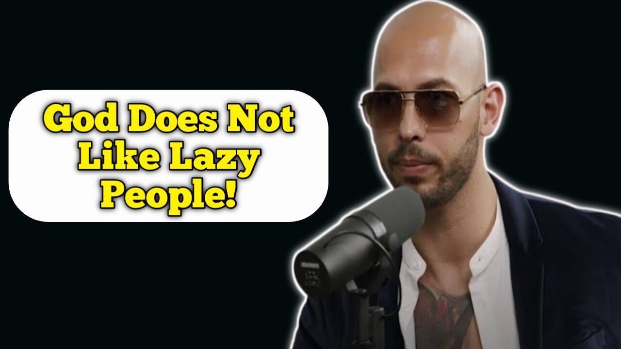 God Hates Lazy People||Andrew Tate Motivation 2023