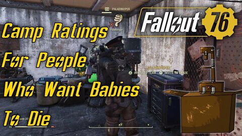 Fallout 76 Camp Ratings For People That Want Babies To Die Due To Lack Of Safety Railings