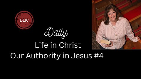 Our Authority in Jesus #4