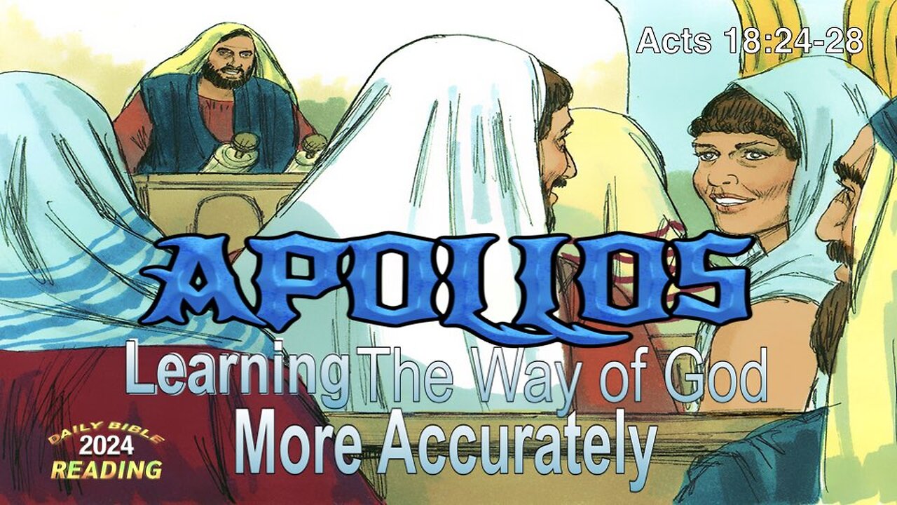 Apollos: Learning the Way of God More Accurately