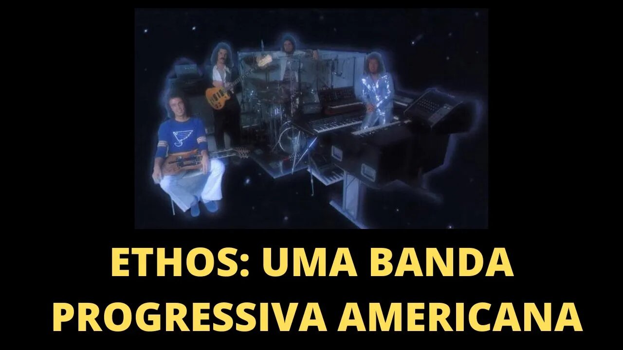 ETHOS: UMA BANDA PROGRESSIVA NORTE-AMERICANA | ROCK PROGRESSIVO E EXPERIÊNCIA ESTÉTICA