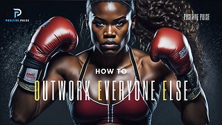 OUTWORK EVERYONE ELSE - Motivational Speech