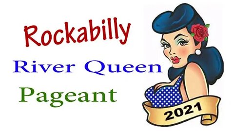 Rockabilly River Queen Pageant 2021