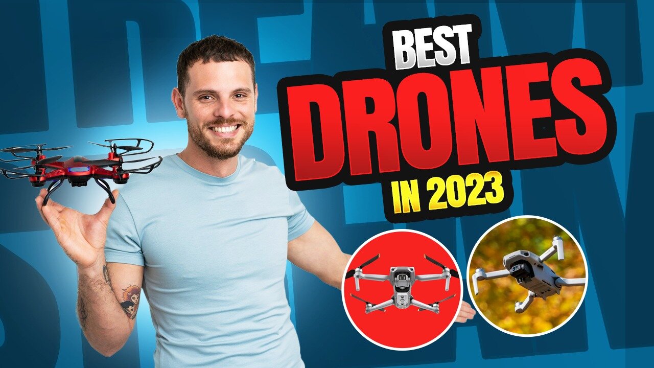 ONLY BUY THESE DRONES IN 2023(MUST BUY!)