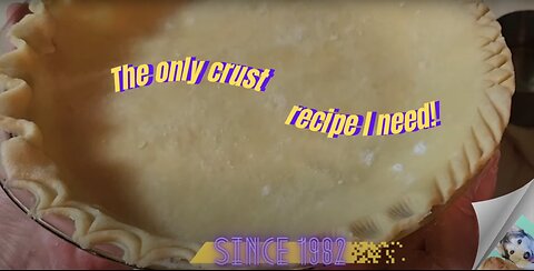 Only Pie Crust You Need For Everything